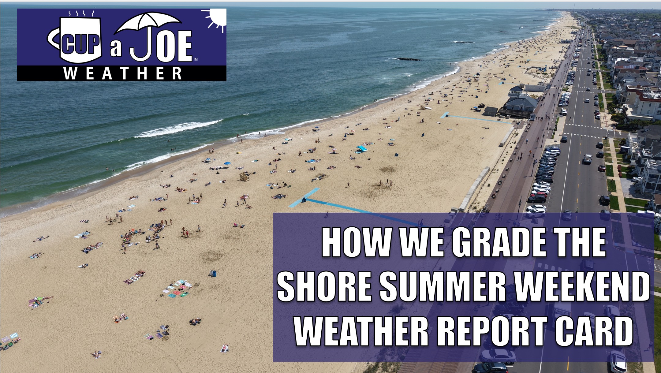 The Shore Summer Weekend Weather Report Card Grading Criteria