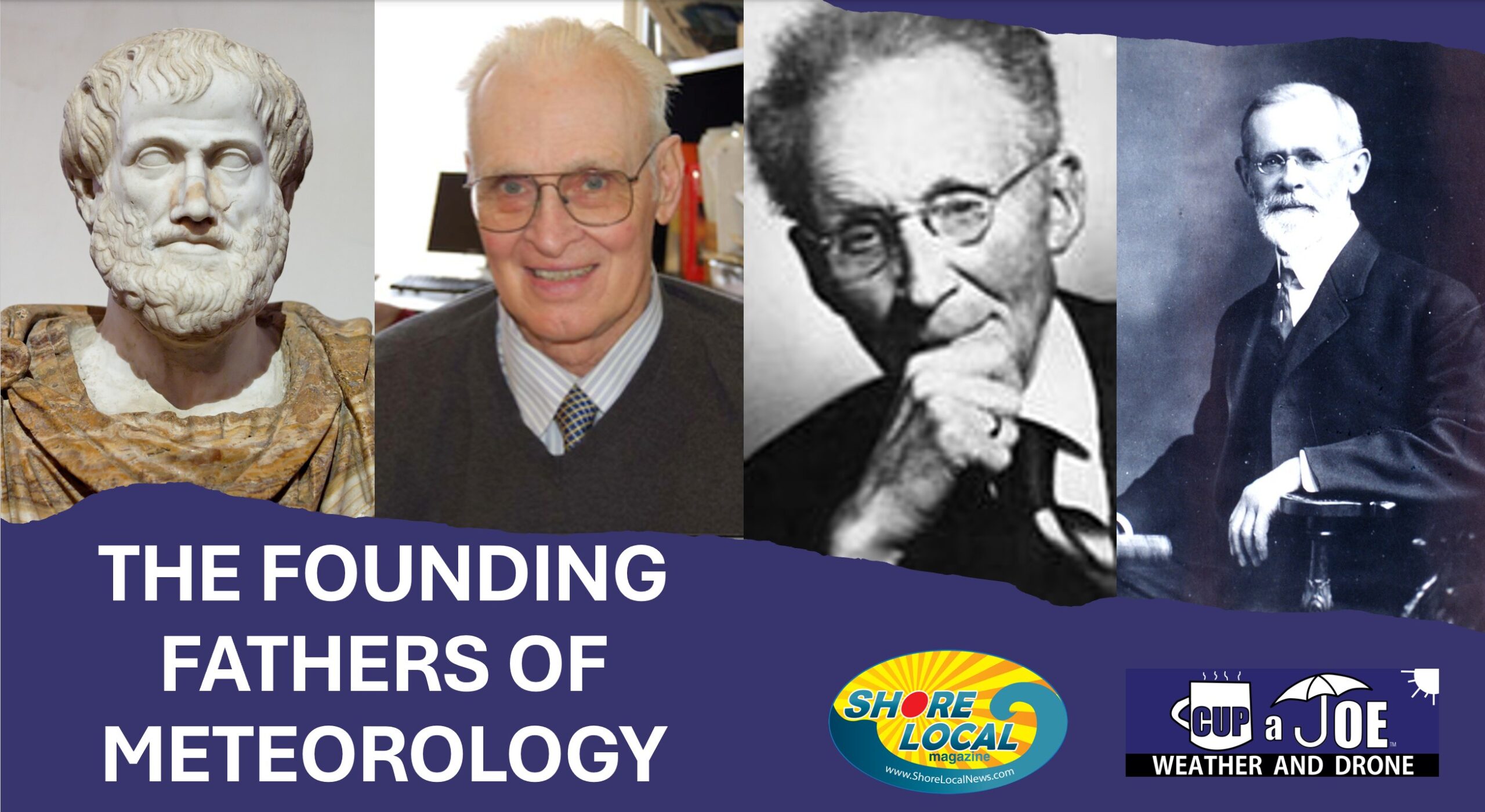 The Awe-Inspiring Fathers of Meteorology (Plus Joe’s 2 Weather Dads)