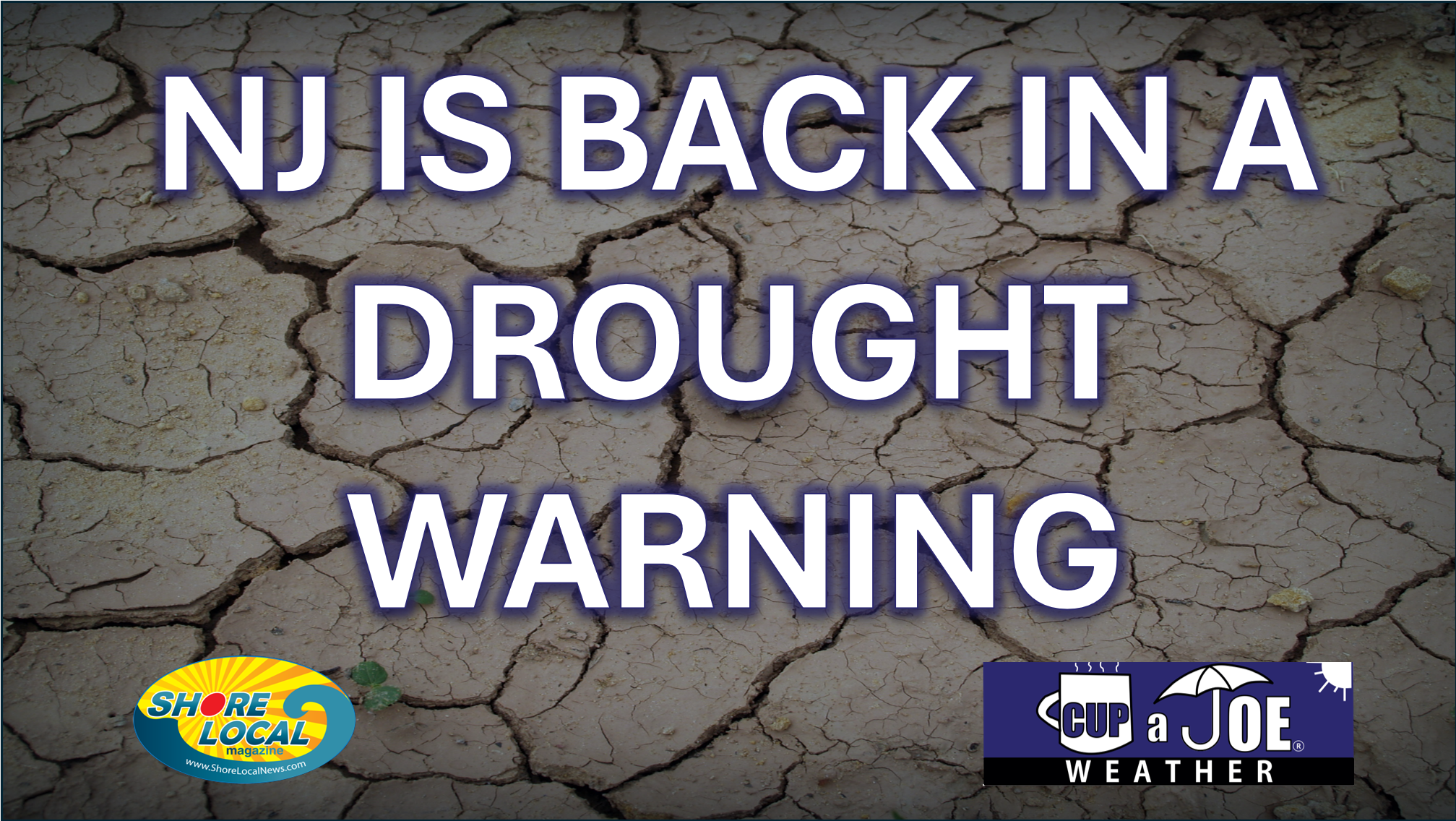 NJ is back in a Drought Warning, but it never really left