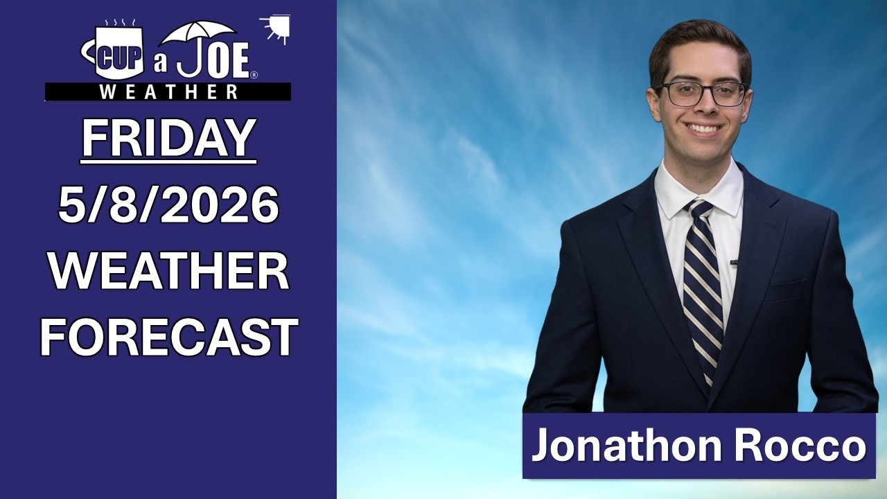 Fantastic Friday before a wet Saturday; Mother’s Day lookin’ good!