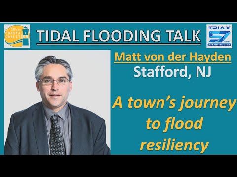 The journey to flood resiliency in Stafford, NJ | Tidal Flooding Talk (2/3/2026)